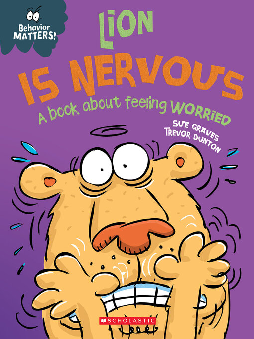 Title details for Lion is Nervous by Sue Graves - Available